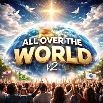 All Over The World v2