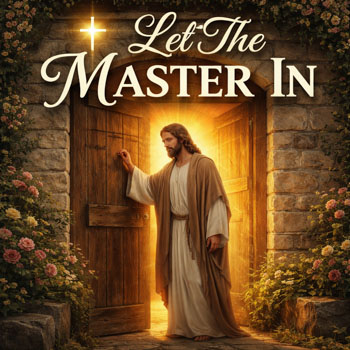 Let The Master In