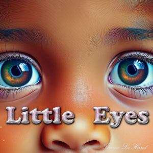 Little Eyes