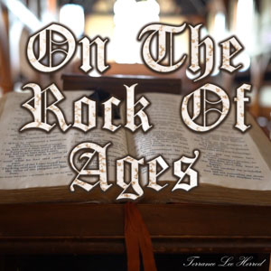 On The Rock Of Ages - Hip Hop