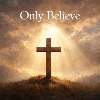 Only Believe