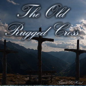 The Old Rugged Cross