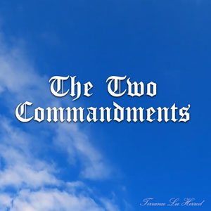 The Two Commandments