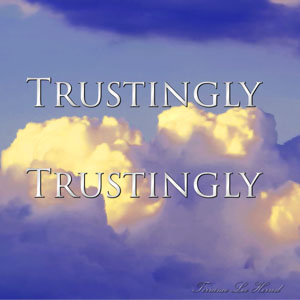 Trustingly Trustingly